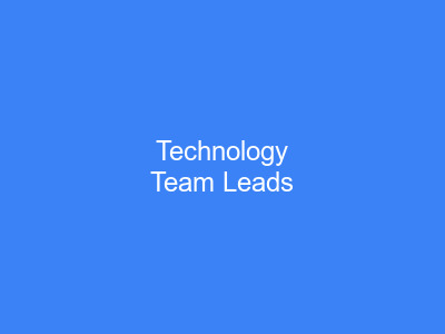 Technology Team Leads